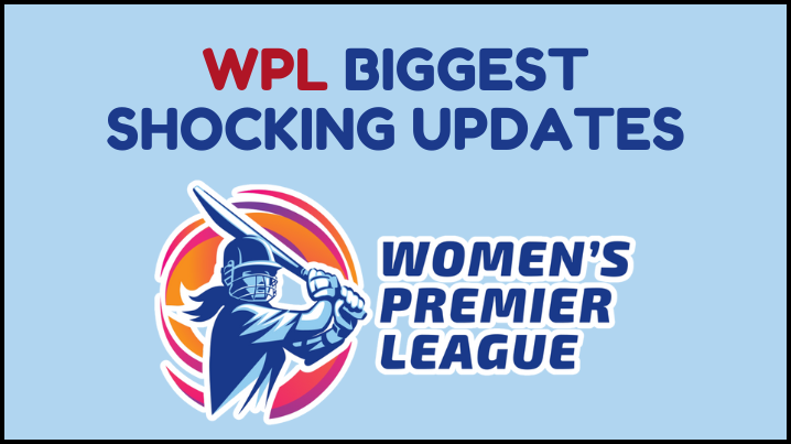 WPL Biggest Updates